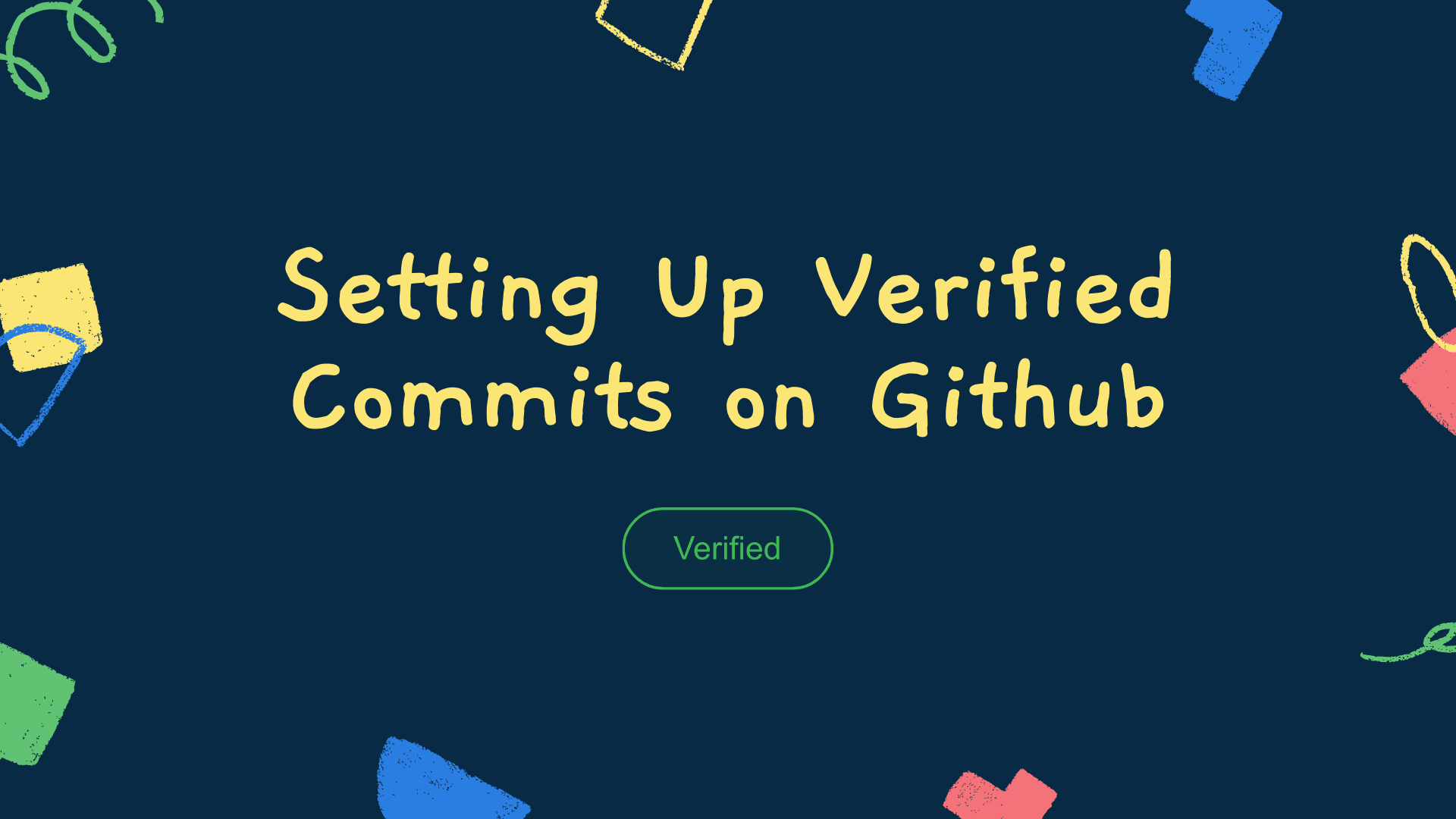 Setting Up Verified Commits On Github
